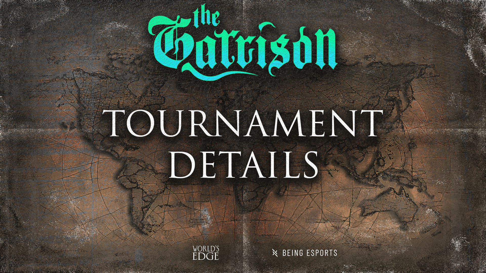 THE GARRISON - Tournament Details